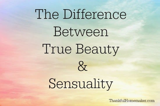 The Difference Between True Beauty and Sensuality