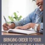 Discover how a brain dump and a daily plan can bring order to your day as a Christian homemaker. Learn practical tips to manage your time and focus on what truly matters—serving the Lord and your family.