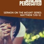 Jesus is telling us we are going to be persecuted for doing what's right. A true Christian will suffer persecution in one form or another. #sermononthemount #beatitudes #biblestudy #womensbiblestudy #christianpodcasts @thankfulhomemaker