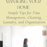 Whether you're a new homemaker or a seasoned one, we all desire to find joy in caring for our homes and to do all our work as unto the Lord. Here are some simple encouragements to help you in the care of your home.