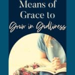 God's Word, prayer, and fellowship are gifts from the Lord. He uses these to graciously shape us into Christ's image, strengthen our faith, and grow us in godliness.