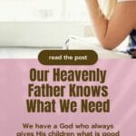 We have a Heavenly Father who knows what's best for us, and He is always working all things out in our lives for our good and His glory. @thankfulhomemaker