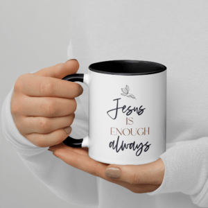 Jesus is Enough Always Mug @thankfulhomemaker